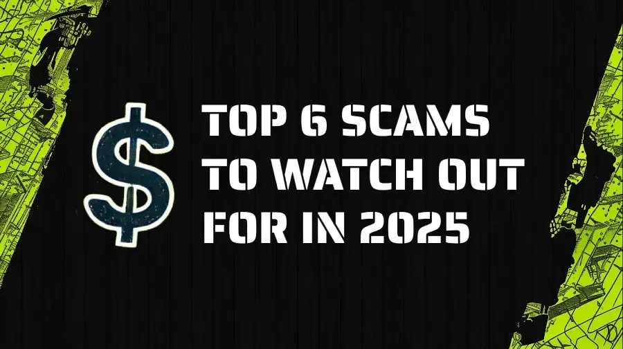 Cover image for Top 6 Online Scams to Watch Out for in 2025